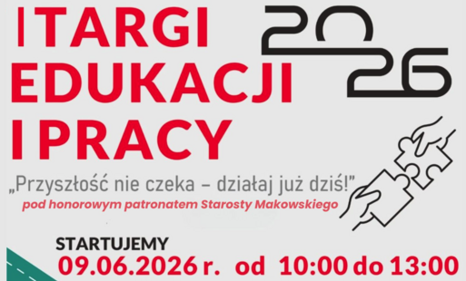 Targach Pracy, które odbędą się 09 czerwca 2026 roku od godz.10:00 - 13:00 w Liceum Ogólnokształcącym Nr 1 w Makowie Mazowieckim